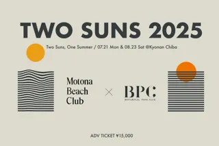 【BOTANICAL POOL CLUB×Motona Beach Club】プール×ビーチ、2つの楽園を味わい尽くす、真夏のスペシャルイベント「TWO SUNS 2025」7/21・8/23開催！