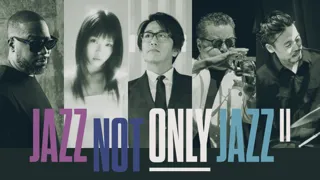 ジャズドラマー石若駿率いる次世代の実力派バンドが再び集結。国内外の豪華アーティストと奏でる一夜限りのスペシャルセッション『JAZZ NOT ONLY JAZZ II』