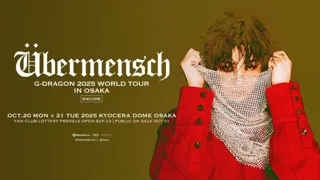 グローバルアイコン G-DRAGON、ワールドツアーで大阪に凱旋！9月23日(火・祝)18:00よりファンクラブ先行受付開始！！