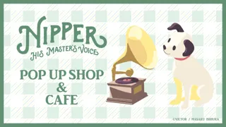 「NIPPER POP UP SHOP＆CAFE」オリジナルメニューが並ぶコラボカフェが本日よりスタート！