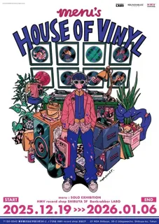 【Bankrobber LABO】イラストレーターmeruによるmeru SOLO EXHIBITION『HOUSE OF VINYL』2025年12月19日(金)より開催！