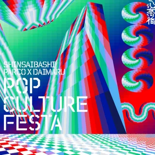SHINSAIBASHI PARCO×DAIMARU POP CULTURE FESTA