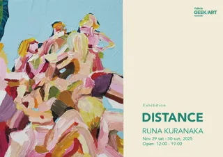 ギークピクチュアズ、RUNA KURANAKAのアーティストマネジメントを開始！最新作の絵画を披露する個展「DISTANCE」開催