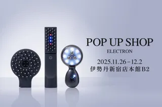 【イベント特別キット発売】伊勢丹新宿店 イセタン ビューティー アポセカリーにて「エレクトロン POP UP SHOP」を2025年11月26日(水)～12月2日(火)開催！